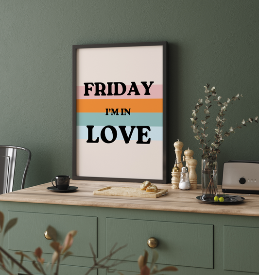 Friday I’m In Love