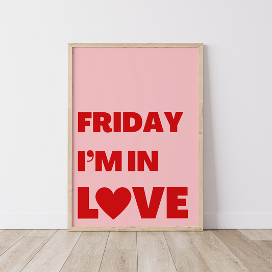 Friday I’m In Love