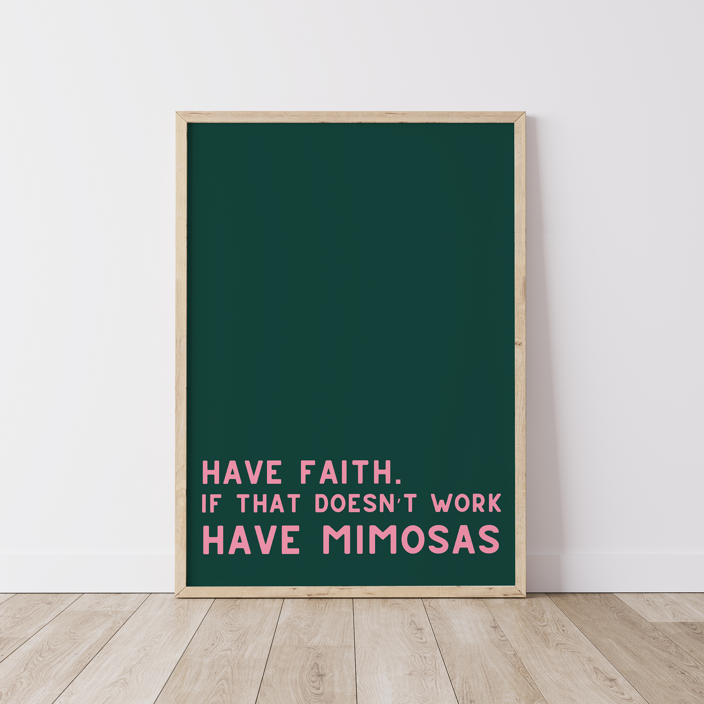 Have faith, have mimosas